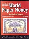 Pick: Standard Catalog of world Paper Money, vol. 1 - specialized issues. 2009.